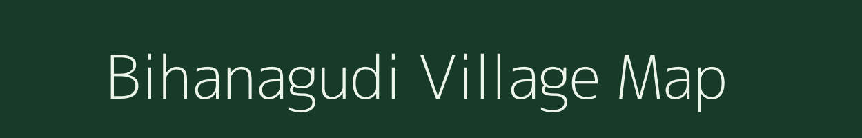 Bihanagudi village map in Odisha