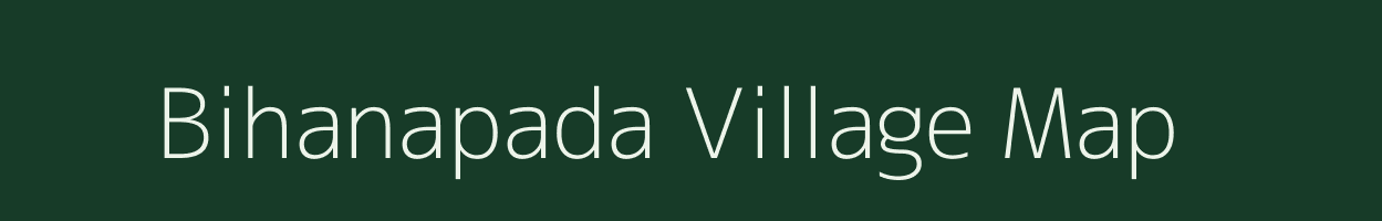 Bihanapada village map in Odisha