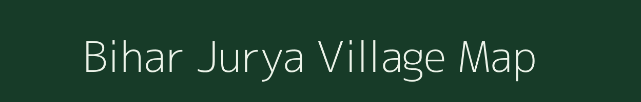 Bihar Jurya village map in West Bengal