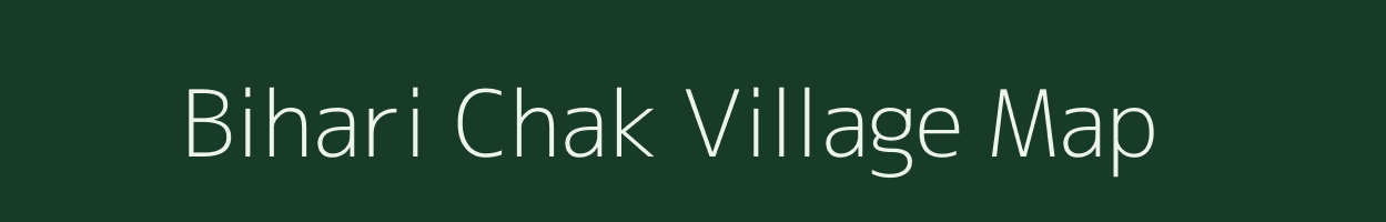 Bihari Chak village map in West Bengal