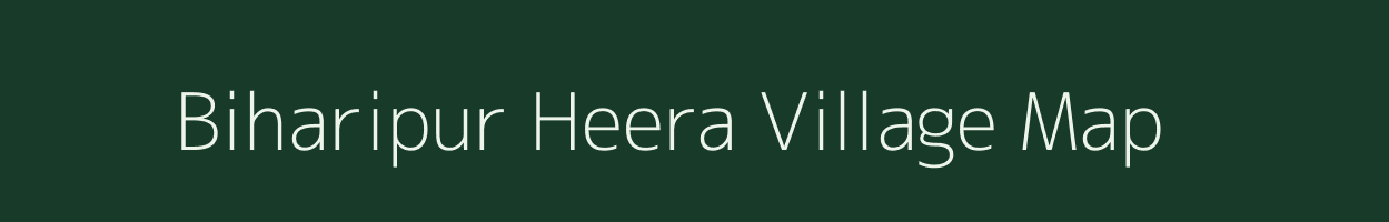 Biharipur Heera village map in Uttar Pradesh