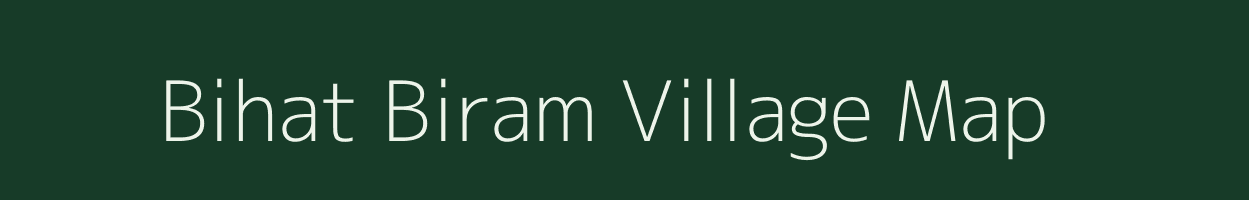 Bihat Biram village map in Uttar Pradesh