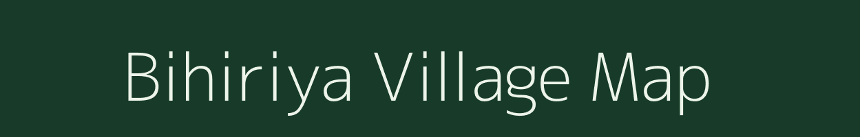 Bihiriya village map in Madhya Pradesh