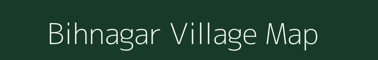 Bihnagar village map in Bihar