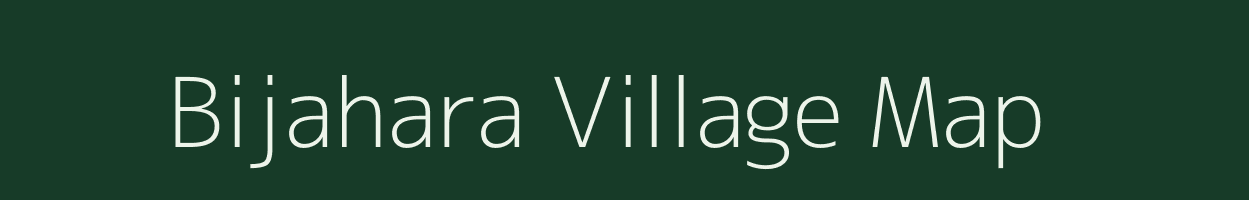 Bijahara village map in Uttar Pradesh