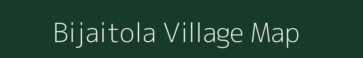 Bijaitola village map in Chhattisgarh