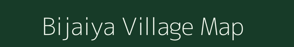 Bijaiya village map in Uttar Pradesh