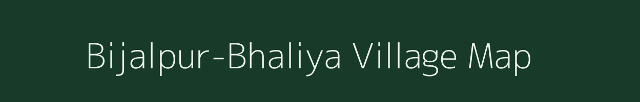 Bijalpur-Bhaliya village map in Rajasthan