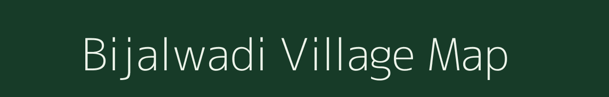 Bijalwadi village map in Maharashtra