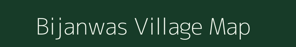 Bijanwas village map in Rajasthan