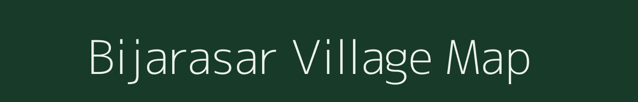 Bijarasar village map in Rajasthan