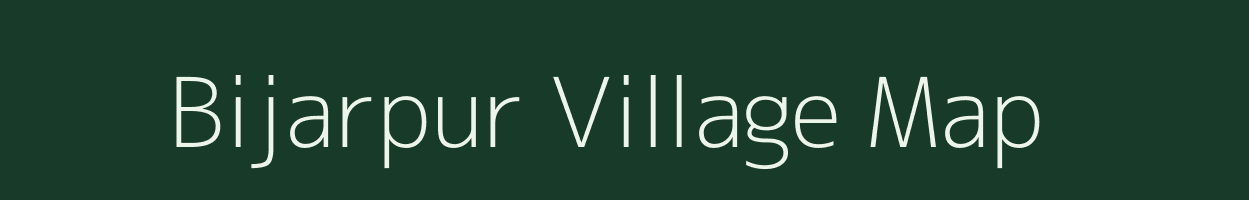 Bijarpur village map in Madhya Pradesh