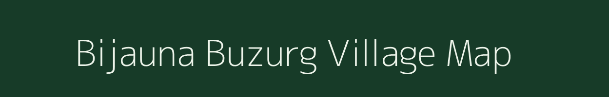 Bijauna Buzurg village map in Uttar Pradesh