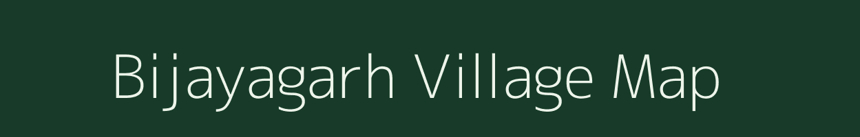 Bijayagarh village map in Odisha