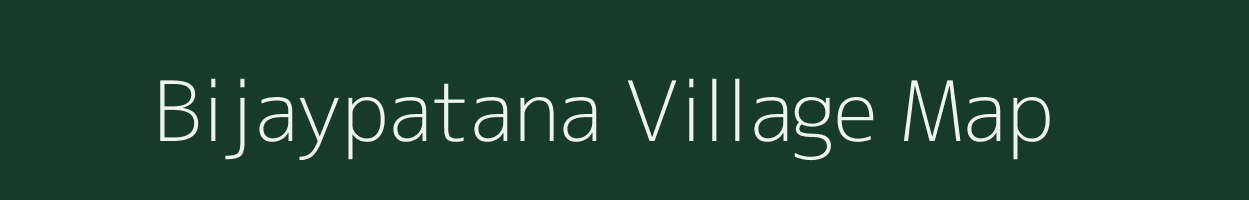 Bijaypatana village map in Odisha