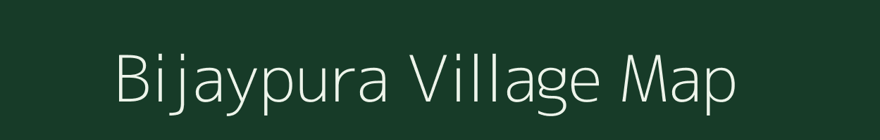 Bijaypura village map in Madhya Pradesh