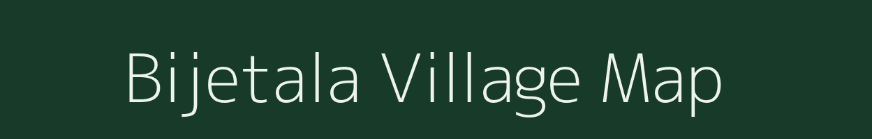 Bijetala village map in Chhattisgarh