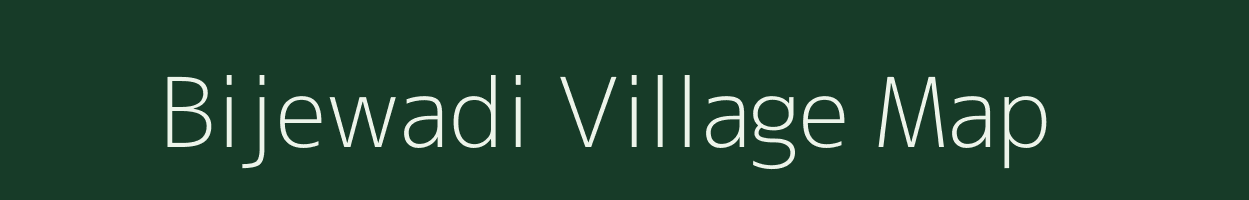 Bijewadi village map in Maharashtra