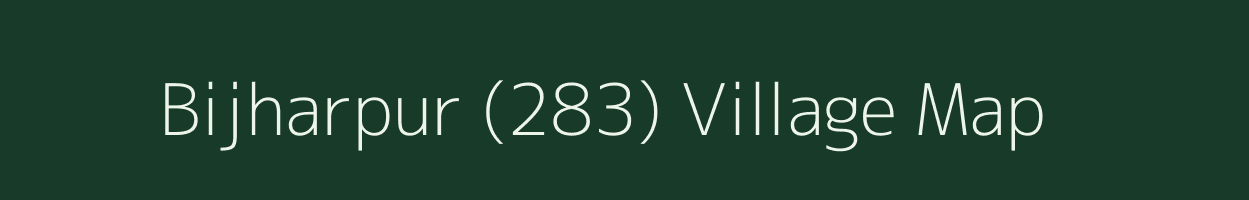 Bijharpur (283) village map in Haryana