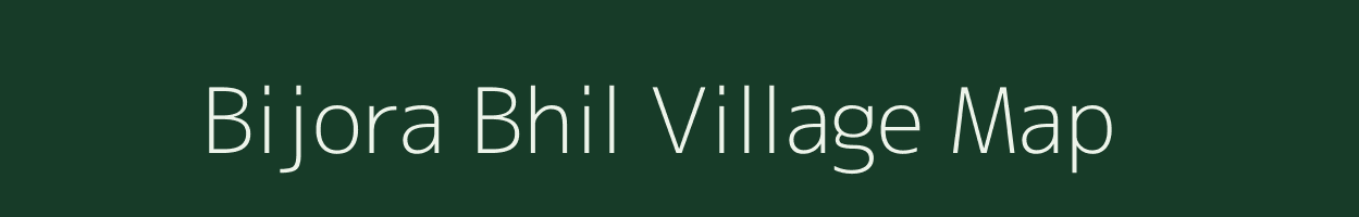 Bijora Bhil village map in Madhya Pradesh