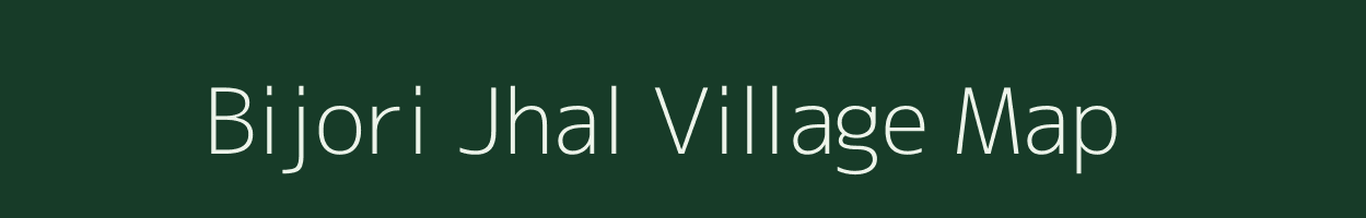 Bijori Jhal village map in Uttarakhand