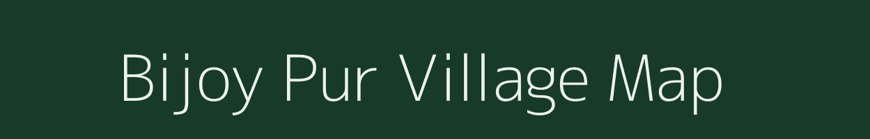 Bijoy Pur village map in Assam