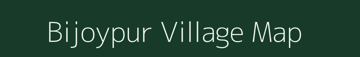 Bijoypur village map in Assam