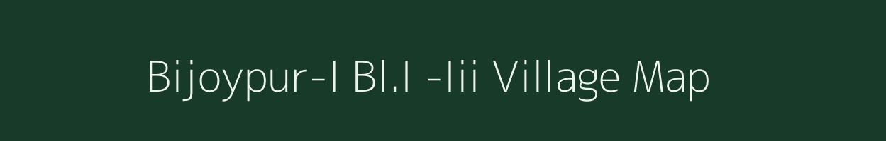 Bijoypur-I Bl.I -Iii village map in Arunachal Pradesh