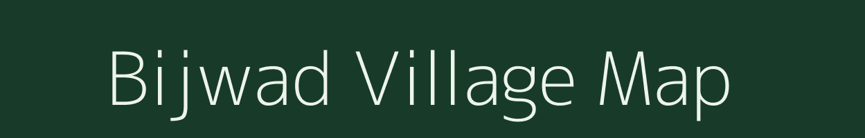 Bijwad village map in Madhya Pradesh