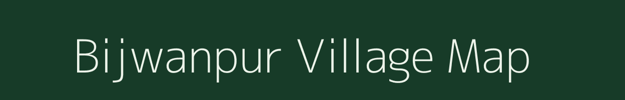 Bijwanpur village map in Uttar Pradesh