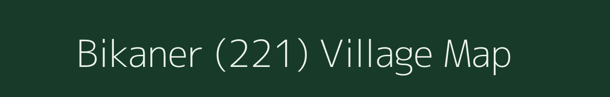 Bikaner (221) village map in Haryana