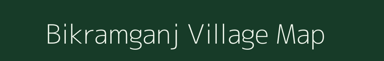 Bikramganj village map in Chhattisgarh