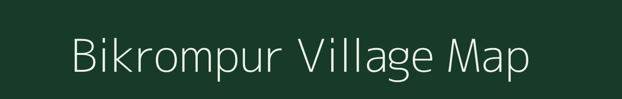 Bikrompur village map in Assam