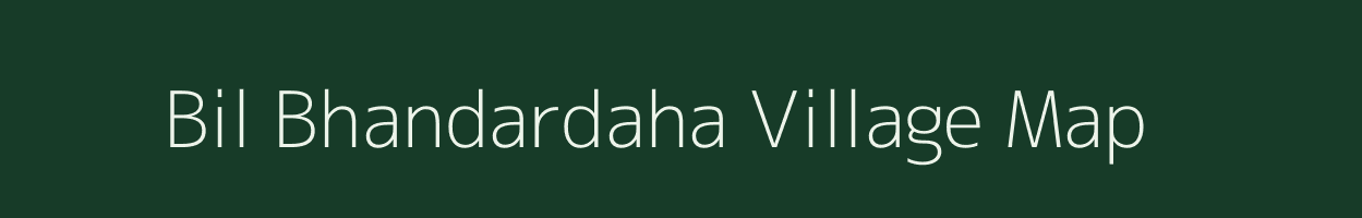 Bil Bhandardaha village map in West Bengal