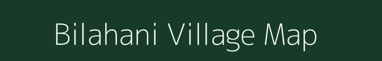 Bilahani village map in Uttar Pradesh
