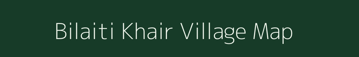 Bilaiti Khair village map in Jharkhand