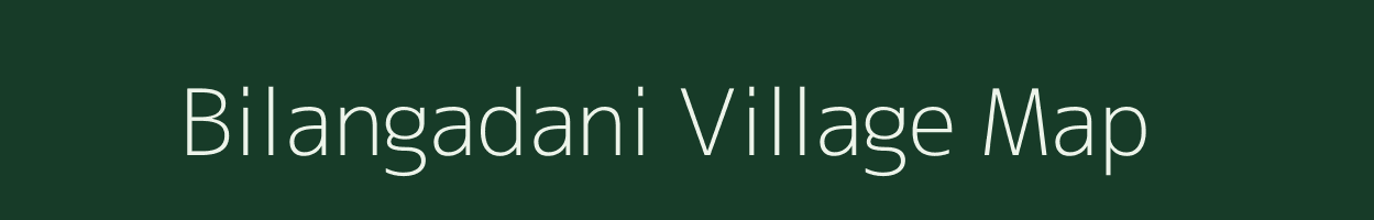 Bilangadani village map in Odisha