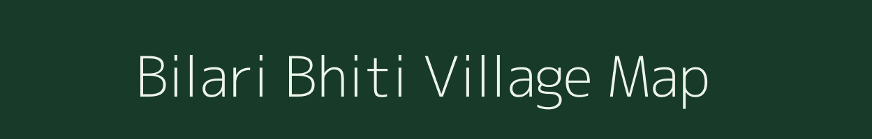 Bilari Bhiti village map in Uttar Pradesh