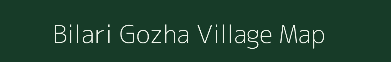 Bilari Gozha village map in Uttar Pradesh