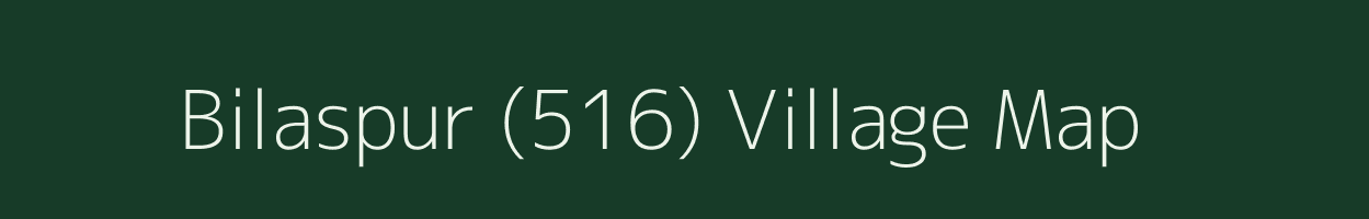 Bilaspur (516) village map in Himachal Pradesh