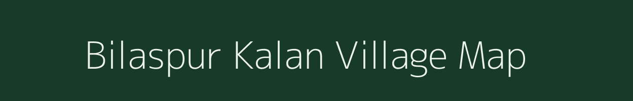 Bilaspur Kalan village map in Uttar Pradesh