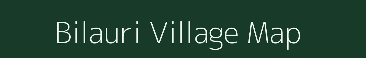 Bilauri village map in Bihar