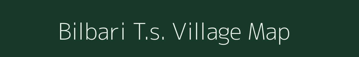 Bilbari T.s. village map in Assam