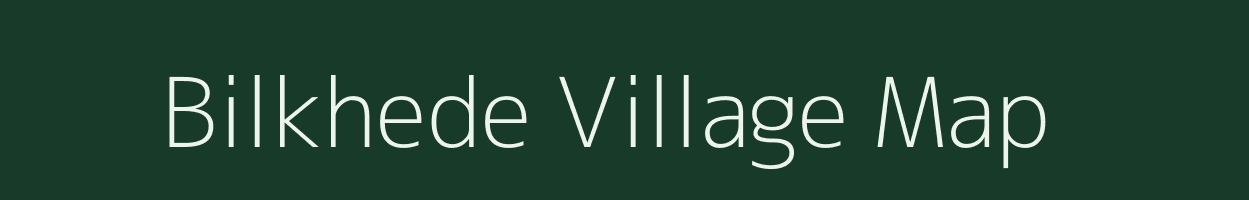 Bilkhede village map in Maharashtra