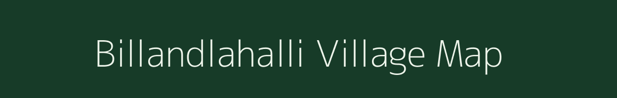 Billandlahalli village map in Karnataka