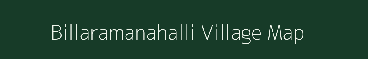 Billaramanahalli village map in Karnataka