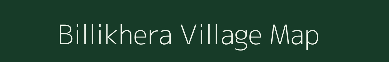 Billikhera village map in Rajasthan