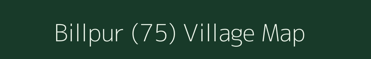 Billpur (75) village map in Punjab