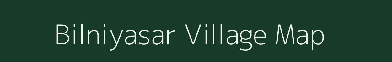 Bilniyasar village map in Rajasthan