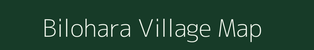 Bilohara village map in Madhya Pradesh